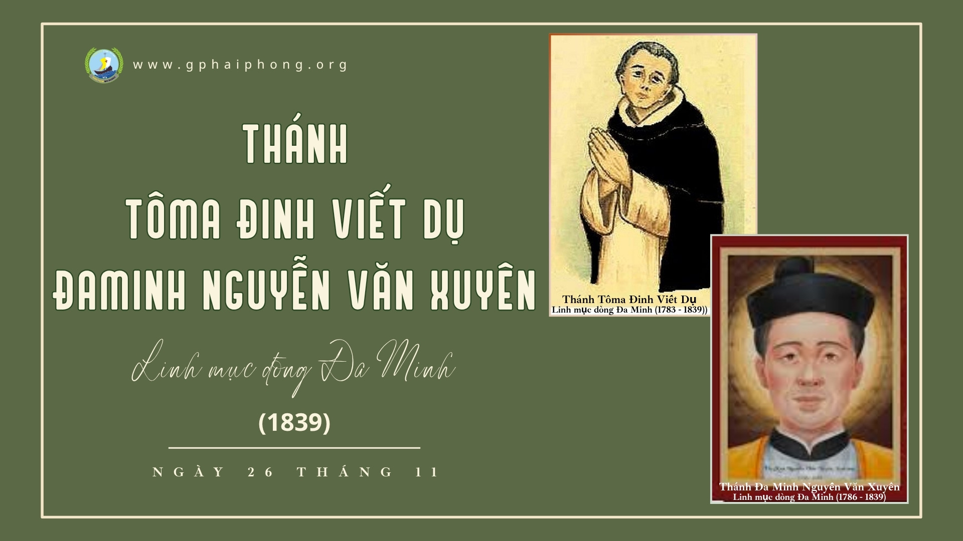 Thánh Tôma Đinh Viết Dụ, Đaminh Nguyễn Văn Xuyên tử đạo ngày 26 tháng 11 năm 1839